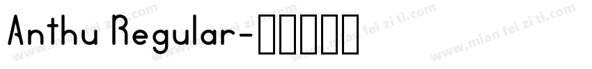 Anthu Regular字体转换